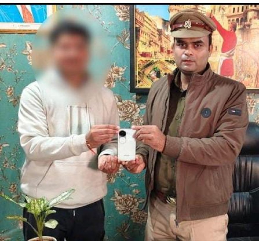 Varanasi: सीईआईआर पोर्टल से मिली मंडुआडीह पुलिस को सफलता 3 एंड्रॉयड फोन बरामद कर मालिक को किया सुपुर्द