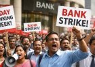 12 फरवरी 2026 को देशव्यापी बैंक हड़ताल: जानें किन सेवाओं पर पड़ेगा असर और क्या रहेगा खुला
